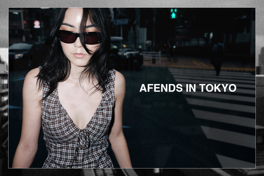 AFENDS IN TOKYO
