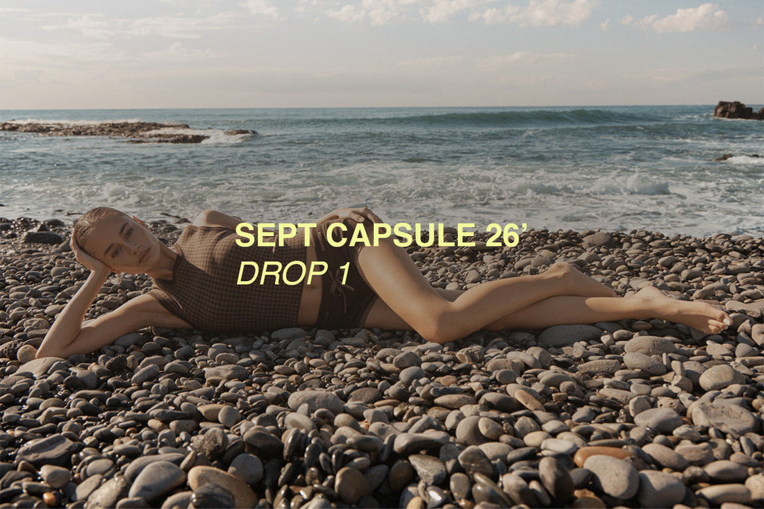 SEPTEMBER CAPSULE 26' - DROP 1
