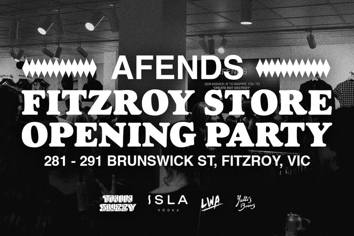 FITZROY STORE OPENING PARTY