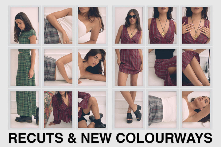 RECUTS + NEW COLOURWAYS