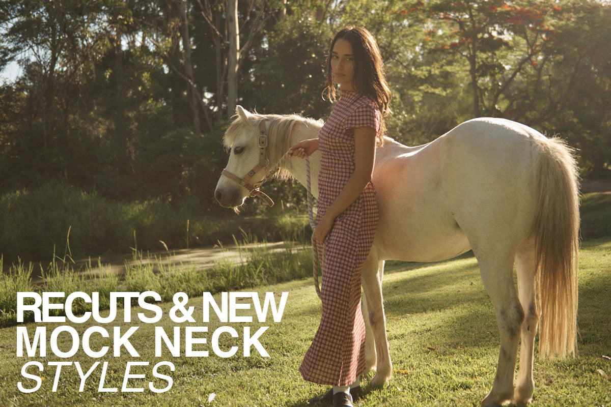 RECUTS & NEW MOCK NECK STYLES